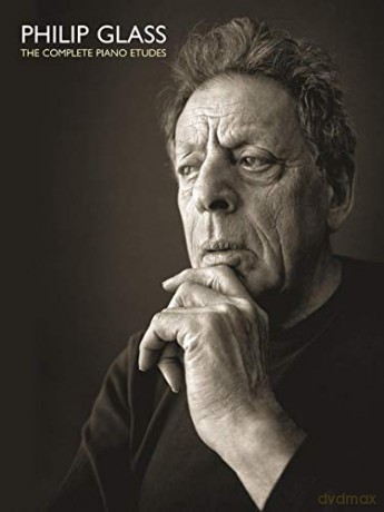 Philip Glass: The Complete Piano Etudes - Philip Glass [KSIĄŻKA]