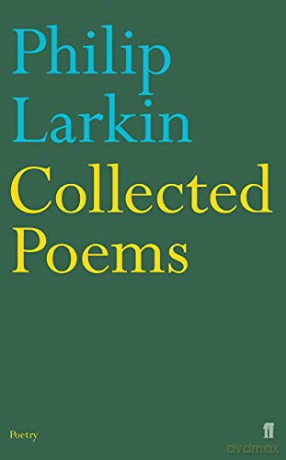 Philip Larkin: Collected Poems (Faber Poetry) - Philip Larkin [KSIĄŻKA]
