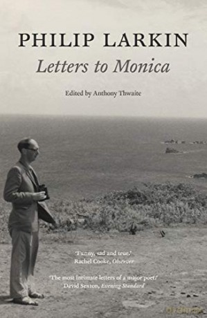 Philip Larkin: Letters to Monica (Faber Poetry) - Philip Larkin [KSIĄŻKA]