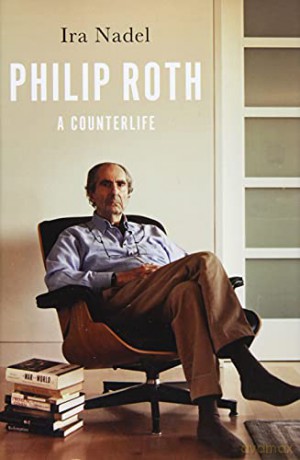 Philip Roth: A Counterlife - Ira Nadel [KSIĄŻKA]