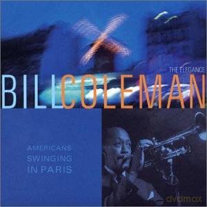 Bill Coleman: American Swinging In Paris [CD]