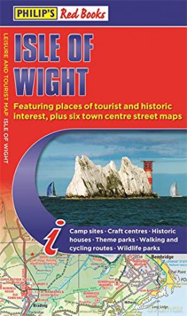 Philip's Isle of Wight Map: Leisure and Tourist Map (Philip's Red Books) - Philip's Maps [KSIĄŻKA]