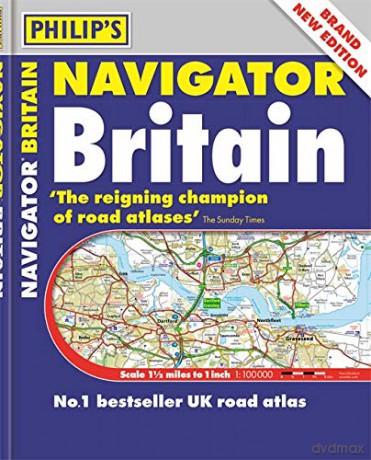 Philip's Navigator Britain: (Flexiback) (Philip's Road Atlases) - Philip's Maps [KSIĄŻKA]