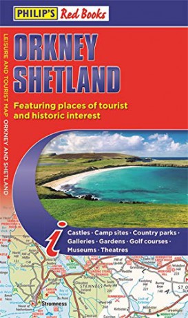 Philip's Orkney and Shetland: Leisure and Tourist Map 2020: Leisure and Tourist Map (Philip's Red Books) - Philip's Maps [KSIĄŻKA]