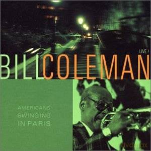 Bill Coleman: American Swinging In Paris Vol.2 [CD]
