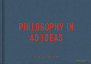 Philosophy in 40 Ideas: Lessons for Life - The School of Life [KSIĄŻKA]