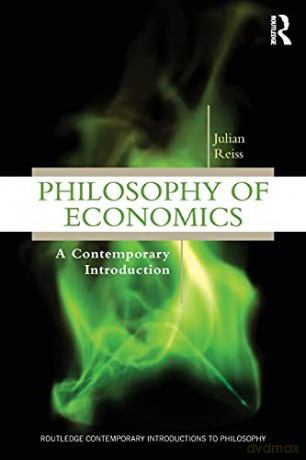 Philosophy of Economics: A Contemporary Introduction (Routledge Contemporary Introductions to Philosophy) - Julian Reiss [KSIĄŻKA]