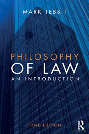 Philosophy of Law: An Introduction - Mark Tebbit [KSIĄŻKA]