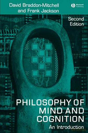 Philosophy of Mind and Cognition: An Introduction, 2nd Edition - David Braddon-Mitchell [KSIĄŻKA]