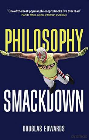 Philosophy Smackdown - Douglas Edwards [KSIĄŻKA]