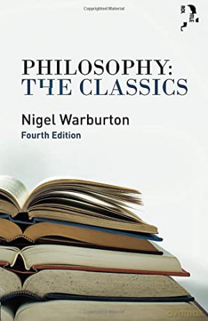 Philosophy: The Classics - Nigel Warburton [KSIĄŻKA]