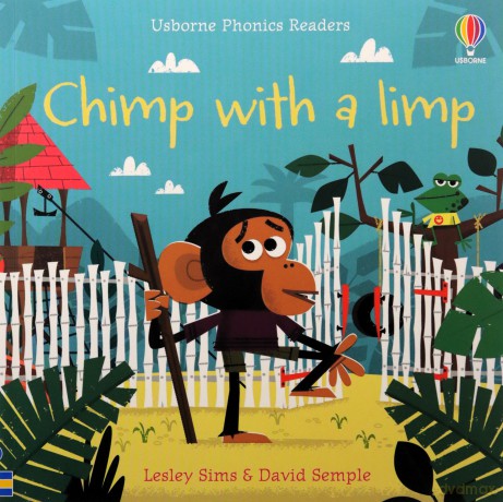 PHO CHIMP WITH A LIMP (Phonics Readers) - Lesley Sims [KSIĄŻKA]