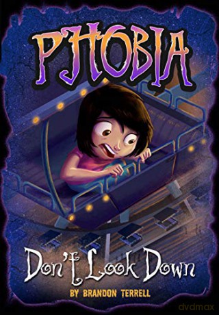 Phobia: Don't Look Down: A Tale of Terror - Brandon Terrell [KSIĄŻKA]