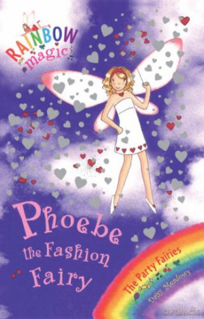 Phoebe The Fashion Fairy: The Party Fairies Book 6 (Rainbow Magic) - Daisy Meadows [KSIĄŻKA]