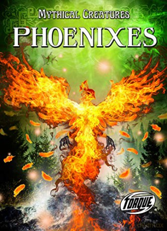 Phoenixes (Mythical Creatures) - Thomas Kingsley Troupe [KSIĄŻKA]