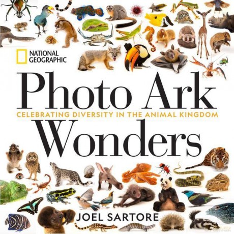 Photo Ark Wonders: Celebrating Diversity in the Animal Kingdom (National Geographic Photo Ark) - Joel Sartore [KSIĄŻKA]