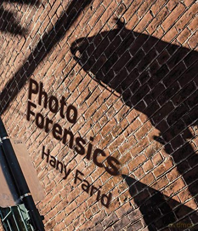 Photo Forensics (The MIT Press) - Hany Farid [KSIĄŻKA]