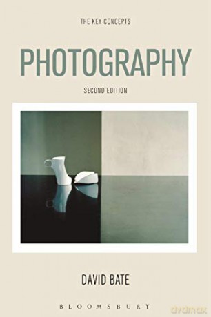Photography: The Key Concepts - David Bate [KSIĄŻKA]