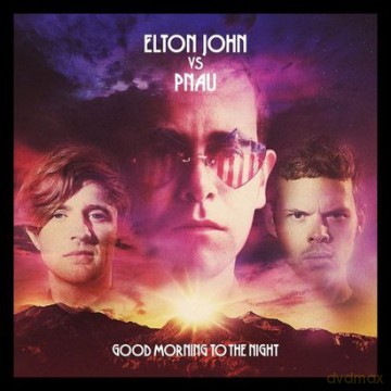 Elton Vs Pnau: Good Morning To The Night (PL) [CD]