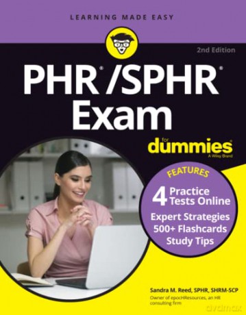 PHR/SPHR Exam For Dummies with Online Practice, 2nd Edition - Sandra M. Reed [KSIĄŻKA]