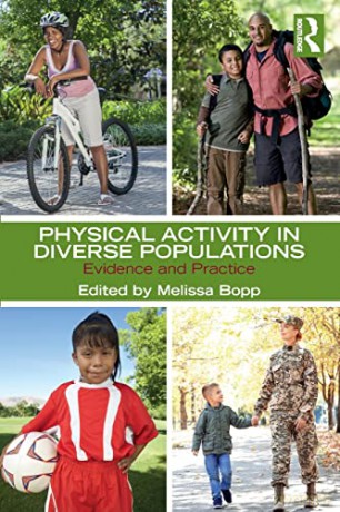 Physical Activity in Diverse Populations: Evidence and Practice - Melissa Bopp [KSIĄŻKA]