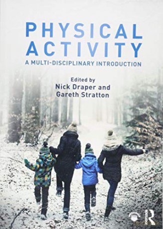 Physical Activity: A Multi-disciplinary Introduction - Nick Draper [KSIĄŻKA]