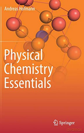 Physical Chemistry Essentials - Andreas Hofmann [KSIĄŻKA]