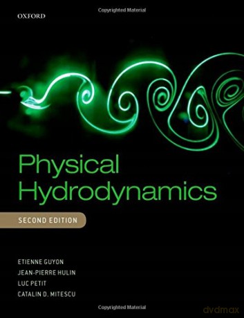Physical Hydrodynamics, Second Edition [KSIĄŻKA]