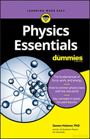 Physics Essentials For Dummies - Holzner [KSIĄŻKA]
