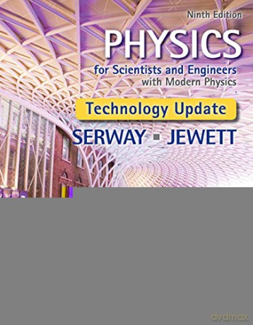 Physics for Scientists and Engineers with Modern Physics, Technology Update - Raymond Serway [KSIĄŻKA]