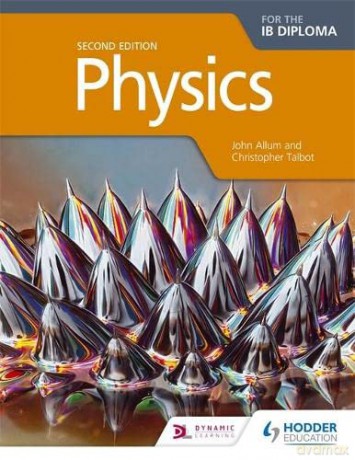 Physics for the IB Diploma Second Edition - John Allum [KSIĄŻKA]