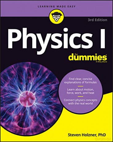Physics I For Dummies - Steven Holzner [KSIĄŻKA]