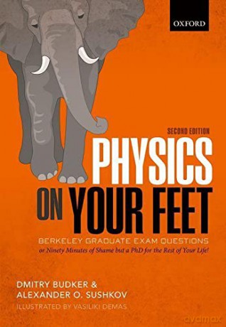 Physics on Your Feet: Berkeley Graduate Exam Questions - Alexander O. Sushkov [KSIĄŻKA]
