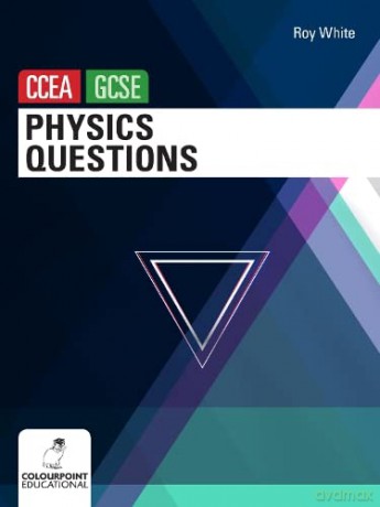 Physics Questions for CCEA GCSE - Roy White [KSIĄŻKA]