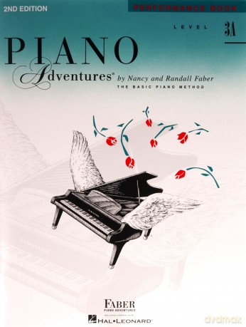 Piano Adventures Performance Book Level 3A. 2nd Edition - Nancy Faber [KSIĄŻKA]