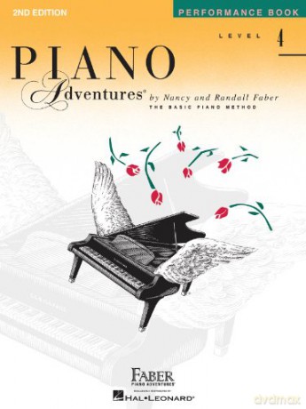 Piano Adventures Performance Book Level 4: 2nd Edition - Nancy Faber [KSIĄŻKA]