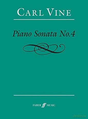 Piano Sonata No.4 - Carl Vine [KSIĄŻKA]