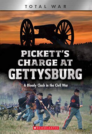 Pickett's Charge at Gettysburg (X Books: Total War): A Bloody Clash in the Civil War - Jennifer Johnson [KSIĄŻKA]