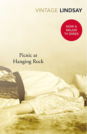 Picnic At Hanging Rock: A BBC Between the Covers Big Jubilee Read Pick - Joan Lindsay [KSIĄŻKA]