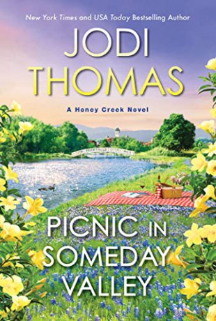 Picnic in Someday Valley (A Honey Creek Novel) - Jodi Thomas [KSIĄŻKA]