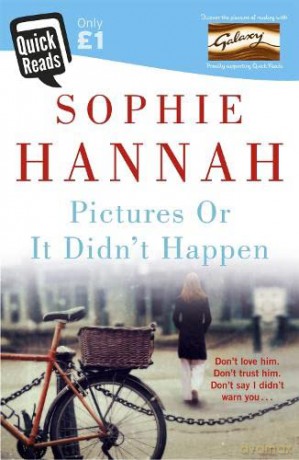 Pictures Or It Didn't Happen - Sophie Hannah [KSIĄŻKA]