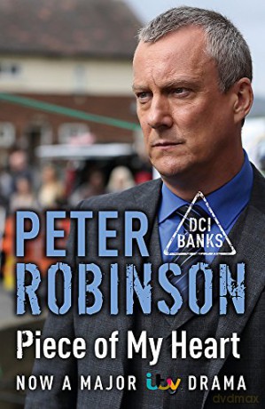 Piece of My Heart: DCI Banks 16 - Peter Robinson [KSIĄŻKA]