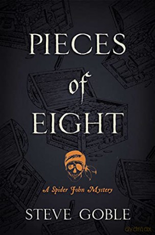 Pieces of Eight (Spider John Mystery) - Steve Goble [KSIĄŻKA]