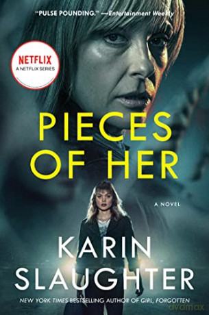Pieces of Her [Tv Tie-In] - Karin Slaughter [KSIĄŻKA]