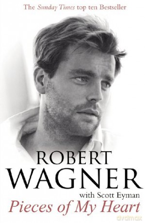 Pieces of My Heart - Robert Wagner [KSIĄŻKA]