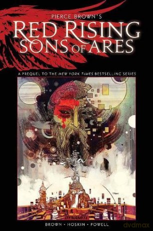 Pierce Brown's Red Rising: Sons of Ares - An Original Graphic Novel - Rik Hoskin [KSIĄŻKA]