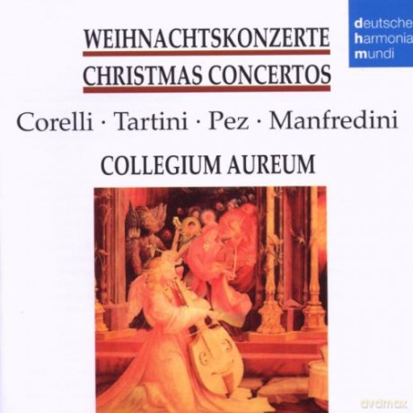 Collegium Aureum: Corelli, Tartini, Pez, Manfredini - Weihnachtskonzerte [CD]