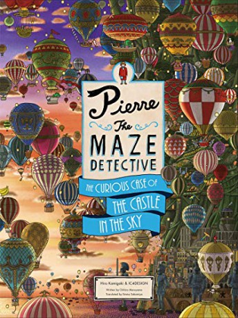 Pierre The Maze Detective: The Curious Case of the Castle in the Sky: 1 - Hiro Kamigaki [KSIĄŻKA]