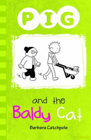 Pig and the Baldy Cat - Barbara Catchpole [KSIĄŻKA]