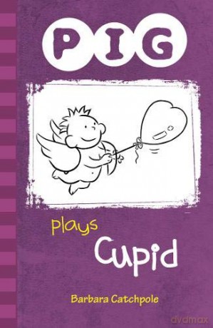 PIG plays Cupid: Set 1 - Catchpole Barbara [KSIĄŻKA]
